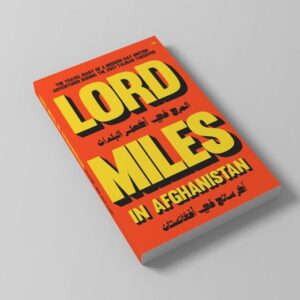 Lord Miles in Afghanistan Book